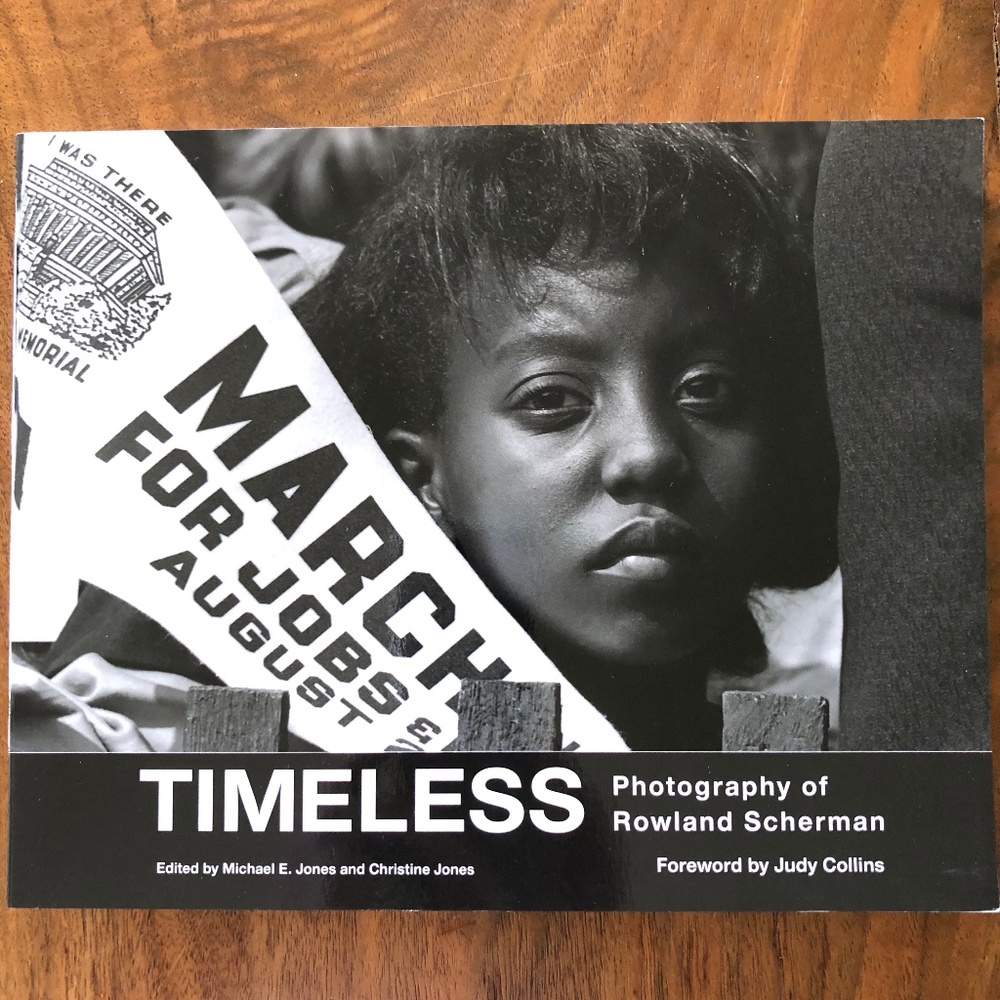 TIMELESS: Photography of Rowland Scherman, paperback edition